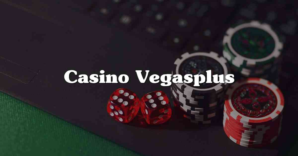 Casino Vegasplus